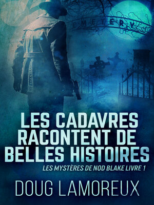 cover image of Les Cadavres Racontent de Belles Histoires